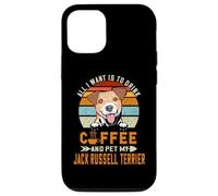Carcasa para iPhone 12/12 Pro All I Want Is To Drink Coffee Pet My Jack Russell Terrier