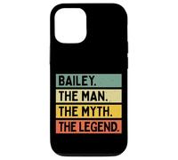 Carcasa para iPhone 12/12 Pro Bailey The Man The Myth The Legend - Cita Personalizada Divertida