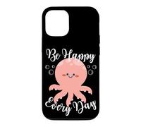 Carcasa para iPhone 12/12 Pro Be Happy Every Day - Cita Motivacional con diseño de Pulpo