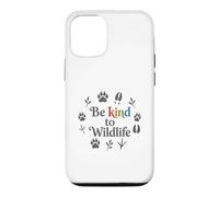 Carcasa para iPhone 12/12 Pro Be Kind To Wildlife Animal Lover Nature Lover Cute Be Kind