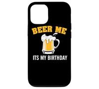 Carcasa para iPhone 12/12 Pro Beer Me It's My Birthday Funny Drinking Team Beer Lover
