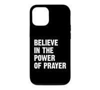 Carcasa para iPhone 12/12 Pro Believe In The Power of Prayer