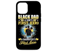Carcasa para iPhone 12/12 Pro Black Dad A Son's First Hero A Daughter's First Love Fathers