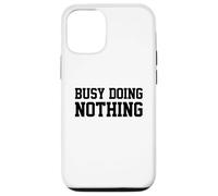 Carcasa para iPhone 12/12 Pro Busy Doing Nothing