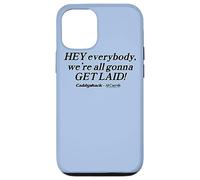Carcasa para iPhone 12/12 Pro Caddyshack Hey Everybody, We're All Gonna Get Laid!