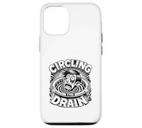 Carcasa para iPhone 12/12 Pro Circling The Drain Funny Dicho Sarcástico Cita Humor