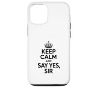 Carcasa para iPhone 12/12 Pro Cita Motivacional Keep Calm and Say Yes Sir