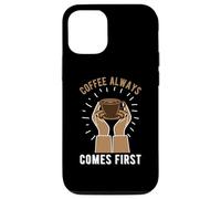 Carcasa para iPhone 12/12 Pro Coffee Always Come First Funny Cafeine Baristas Coffee Lover