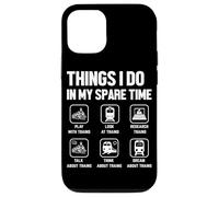Carcasa para iPhone 12/12 Pro Cosas Que Hago en mi Tiempo Libre Juego con Trenes Mira Trenes