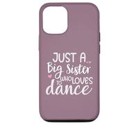 Carcasa para iPhone 12/12 Pro Dance Sister Big Sister Boss Girls Dancing Sis Ballet Dancer