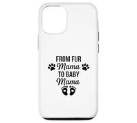 Carcasa para iPhone 12/12 Pro De Fur Mama To Baby Mama Funny Dog Mom Embarazo