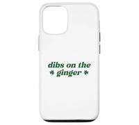 Carcasa para iPhone 12/12 Pro Dibs On The Ginger St Patrick's Day Irish Gingers Redhead