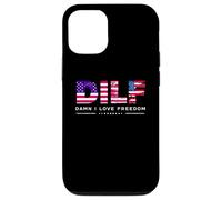 Carcasa para iPhone 12/12 Pro DILF Damn I Love Freedom Funny Patriotic USA Pride Tees