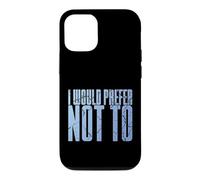 Carcasa para iPhone 12/12 Pro Divertido Dicho sarcástico introvertido Que preferiría no Hacerlo