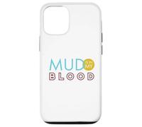 Carcasa para iPhone 12/12 Pro Divertido Jinete de ATV Diciendo, el Barro está en mi Sangre