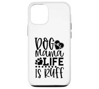 Carcasa para iPhone 12/12 Pro Dog Mama La Vida es Ruff Dog Mama La Vida es Ruff Dog Mama