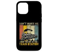 Carcasa para iPhone 12/12 Pro Don't Make Me Drop Lovers Travel Station Railroad
