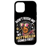 Carcasa para iPhone 12/12 Pro Don't Rush Me My Rottweiler Comes First