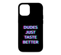 Carcasa para iPhone 12/12 Pro Dudes Just Taste Better Gay Men Pride Ally LGBTQ Humor