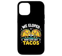 Carcasa para iPhone 12/12 Pro Eloped Now Let's Get Tacos Funny Foodie Wedding Eloper