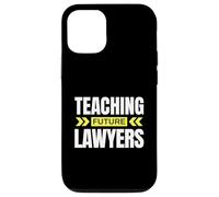 Carcasa para iPhone 12/12 Pro ¡Enseñando a futuros Abogados! Divertido Profesor de Derecho