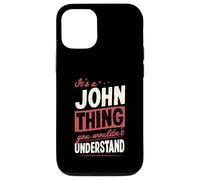 Carcasa para iPhone 12/12 Pro Es una Cosa de John Que no entenderías el Nombre