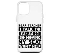 Carcasa para iPhone 12/12 Pro Estimado Maestro Hablo con Todo el Mundo Tan moviendo mi Asiento