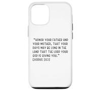 Carcasa para iPhone 12/12 Pro Éxodo 20:12 Honra a tu Padre y a tu Madre, Que tu
