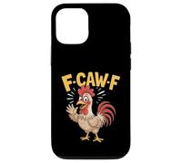 Carcasa para iPhone 12/12 Pro F-Caw-F Funny Chicken Humor Cita Gritando Gallo Meme Art