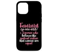 Carcasa para iPhone 12/12 Pro Feminista cree Que la noción Radical de Las Mujeres es Igual a Feminista