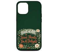 Carcasa para iPhone 12/12 Pro First of All Jesus Thinks I'm A Delight Christian Floral
