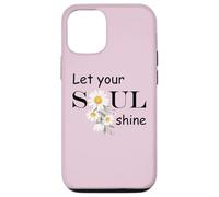 Carcasa para iPhone 12/12 Pro Floral Daisy Flower, Inspirational, Let Your Soul Shine