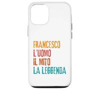 Carcasa para iPhone 12/12 Pro Francesco L'Uomo Il Mito La Leggenda Festa di Compleanno