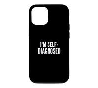Carcasa para iPhone 12/12 Pro Fun I'm Self-Diagnosed Therapy Joke