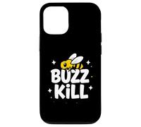 Carcasa para iPhone 12/12 Pro Funny Buzz Kill Bee Pun Sarcastic Graphic