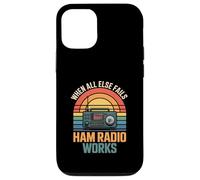 Carcasa para iPhone 12/12 Pro Funny Ham Radio Funciona Cuando Todo lo demás Falla sarcástico