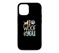 Carcasa para iPhone 12/12 Pro Funny I Woof You Cute Puppy Pet Lover Sarcástico Animal Cita