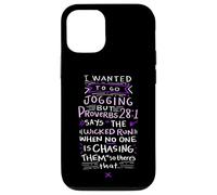 Carcasa para iPhone 12/12 Pro Funny Saying - I Wanted To Go Jogging But Proverbs 28:1