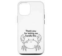 Carcasa para iPhone 12/12 Pro Gracias por Dejarme Manejar Esto