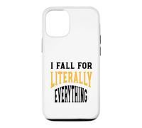 Carcasa para iPhone 12/12 Pro Gracioso Clumsy Me enamoro Literalmente de Todo