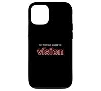 Carcasa para iPhone 12/12 Pro Granate Burgundy Not Everyone Can See The Vision Graphic