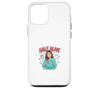 Carcasa para iPhone 12/12 Pro Half Alive Today, Divertido diseño de Humor Cansado