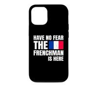 Carcasa para iPhone 12/12 Pro Have No Fear The Frenchman Is Here Frase Divertida Francés