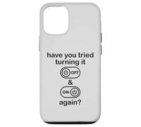 Carcasa para iPhone 12/12 Pro Have You Tried Turning It Off and On Again Sign,IT Dept Tech