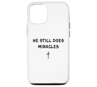 Carcasa para iPhone 12/12 Pro He Still Does Miracles - Christian Faith Motivation Reminder