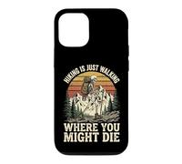 Carcasa para iPhone 12/12 Pro Hiking Is Just Walking Where You Might Die Naturaleza