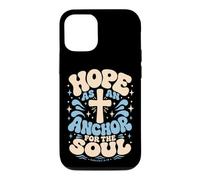 Carcasa para iPhone 12/12 Pro Hope As An Anchor Hebreos 6 19 Versículo de la Biblia