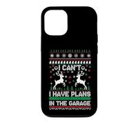 Carcasa para iPhone 12/12 Pro I Can't I Have Plans in The Garage Ugly Christmas