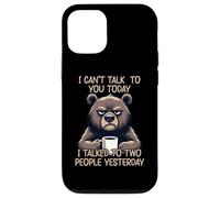 Carcasa para iPhone 12/12 Pro I Can't Talk To You Today I Talked To Two People Yesterday
