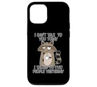 Carcasa para iPhone 12/12 Pro I Can't Talk To You Today I Talked To Two People Yesterday